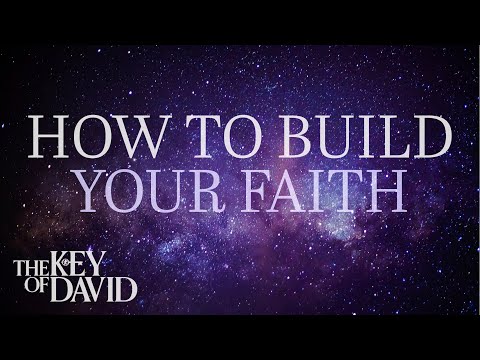How to Build Your Faith
