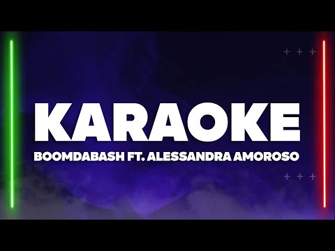 Boomdabash, Alessandra Amoroso - Karaoke (Testo/Lyrics)