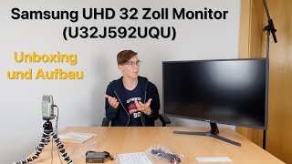 Samsung UHD 32 Zoll Monitor (U32J592UQU) - Unboxing und Aufbau [Deutsch]