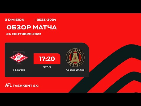 AFL Uzbekistan  2 division 3 tur  T SPARTAK - ATLANTA UNITED