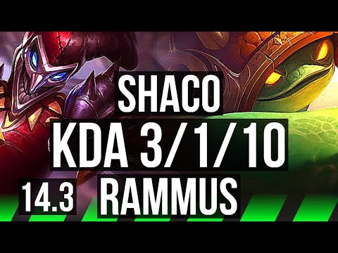 SHACO vs RAMMUS (JNG) | 3/1/10, Rank 8 Shaco, 400+ games | NA Challenger | 14.3