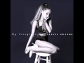 You Don't Know Me by Ariana Grande