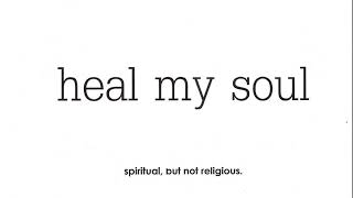 Heal My Soul