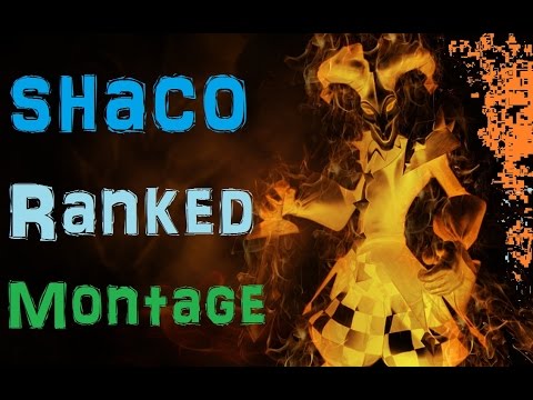 Shaco Ranked - Montage [League of Legends]- Edited Diamond Ranked - Infernal Shaco