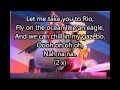 Rio 2 let me take you to Rio Lyrics 