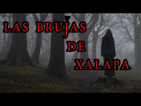 THE TERRIFYING TALE OF THE WITCHES OF XALAPA | Mexican Horror Legends | Story #143