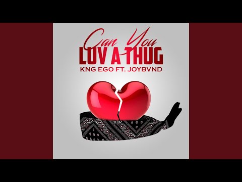 Can You Luv A Thug (feat. JOYBVND)