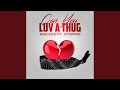 Can You Luv A Thug Feat JOYBVND