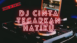 Download lagu Dj Cinta Tegarkan Hatiku Viral Tiktok Full Bass | Dj Viral Tiktok 2021 mp3