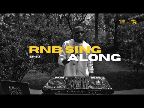 2000s R&B Party Sing Along | DJ MEAL-TONE - Nairobi Nights Groove #53 | Rihanna, Beyoncé,Chris Brown