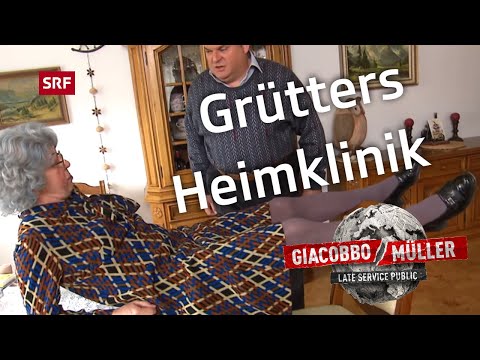 Grütters Heimklinik | Giacobbo / Müller | Comedy | SRF