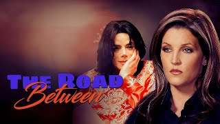 Michael and Lisa Marie - The Road Between