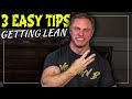 3 Easy Tips for a Successful Diet (Get Lean)