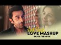 Arijit Singh Mashup 2024 | Feelings Of Love Mashup | Love Songs 2024 #arjitsingh #arjitsinghsong