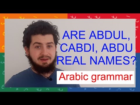 THE NAME CABDI/ABDUL/ABDU - IDAAFA NAMES.
