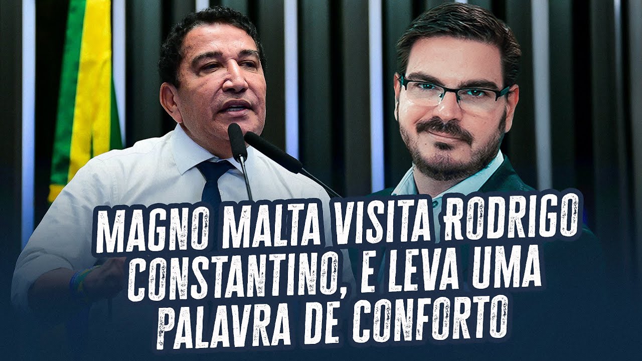 Magno Malta visita Rodrigo Constantino, e leva uma palavra de conforto