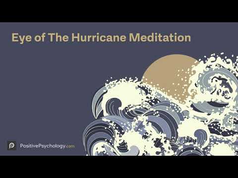The Eye of The Hurricane Meditation