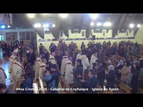 Misa Crismal 2026 - Catedral de Coyhaique - Igleisa de Aysén
