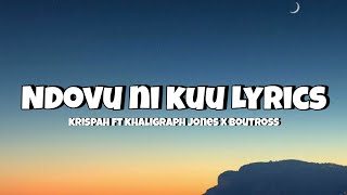 Ndovu Ni Kuu - Krispah ft Khaligraph Jones Boutros