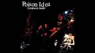 Poison Idea - Death to the Sickoids / Just to get Away