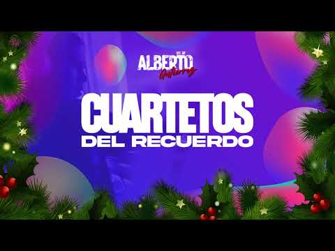 CUARTETOS DEL RECUERDO VACIADORES - DJ ALBERTO HG - FELIZ NAVIDAD