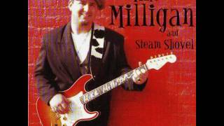 Mike Milligan &  Steam Shovel  -  Bills In My Kitchen