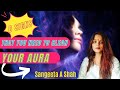 6 Important Signs That You Need To Clean Your Aura By Sangeeta A Shah In Hindi Aura Cleansing