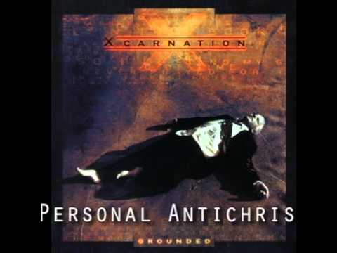 Xcarnation - 01 Personal Antichrist