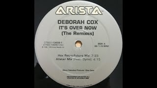Deborah Cox – It&#39;s Over Now (The Remixes) - (Hex Retro Future Mix)