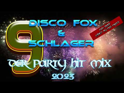 Discofox und Schlager  Party Hitmix  ( 2023/ 9 )