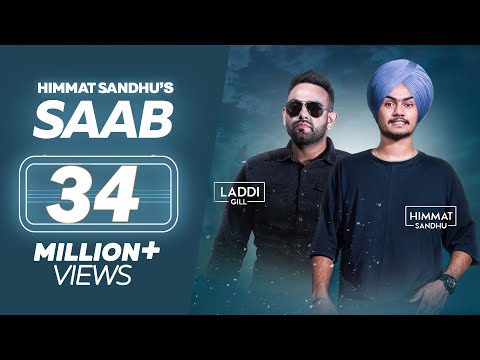 SAAB - Himmat Sandhu (Full Song) | Laddi Gill | New Punjabi Songs | Lokdhun