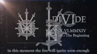 Download lagu DIVIDE - Downfall : The Beginning mp3