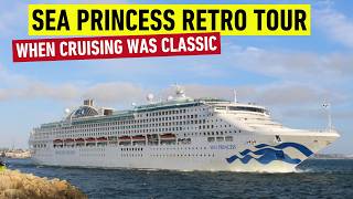 Step Back Aboard: A Retro 2017 Sea Princess Tour
