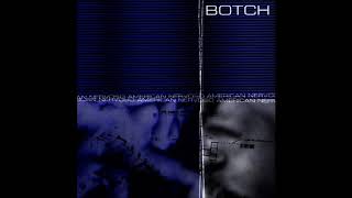 Botch - Dead for a Minute