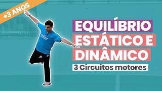 Como treinar o equilíbrio das crianças? 3 Circuitos motores