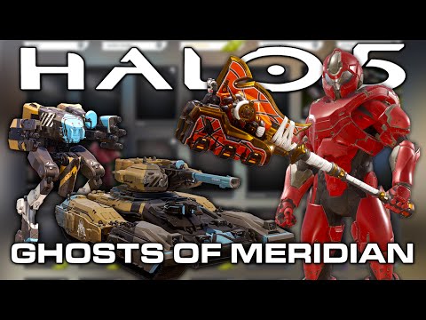 Halo 5: Guardians - GHOSTS OF MERIDIAN UPDATE PREVIEW! NEW REQS!