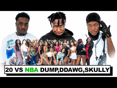 20 WOMEN VS NBA: LIL DUMP, DDAWG & SKULLY