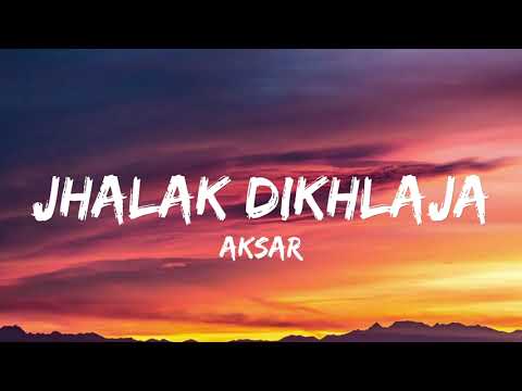 Jhalak Dikhla Ja | Aksar | Emraan Hashmi ( Lyrics)
