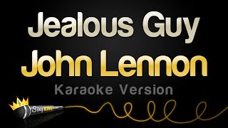 John Lennon - Jealous Guy (Karaoke Version)