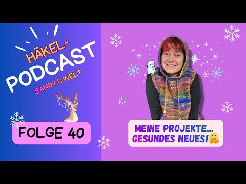 #40 - Podcast- Häkeln😉" Meine Projekte ...Willkommen  im Jahr 2026 !!! “💕#häkeln #podcast