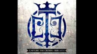Rebearth(ft. Telle Smith)-Capture The Crown