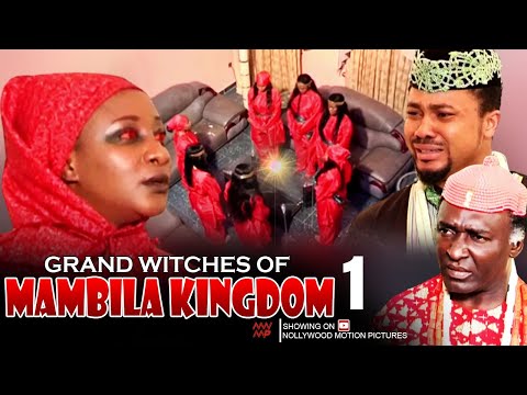 Grand Witches Of Mambila Kingdom Pt 1 - Nigerian Movie