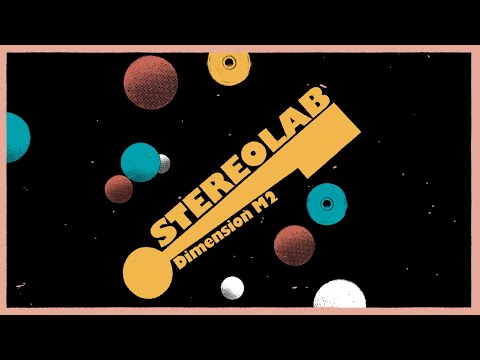 Stereolab - Dimension M2