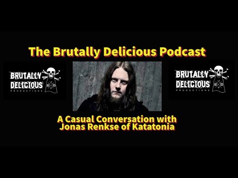 A Casual Conversation with Jonas Renkse of Katatonia- Season 03 Ep. #24