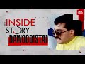 The Inside Story: Dawood Is Now Pakistan's Damad | Dawood Ibrahim Kasarkar's Life & Terror Trail