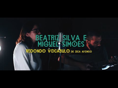 Beatriz e Miguel | Redondo Vocábulo | Zeca Afonso