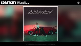 COASTCITY - Con La Luz (Audio) (feat. Anselmo Ralph)