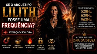 🔥 A FREQUÊNCIA PROIBIDA DE LILITH | Ouça por sua conta em risco #lilith #subliminal #biokinesis 