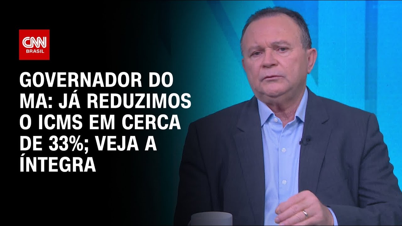 Governador do MA: Já reduzimos o ICMS em cerca de 33%; veja a íntegra | CNN 360º