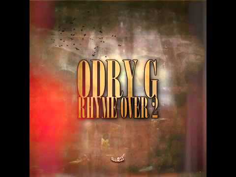 Odry G - Rhyme Over / Part 2